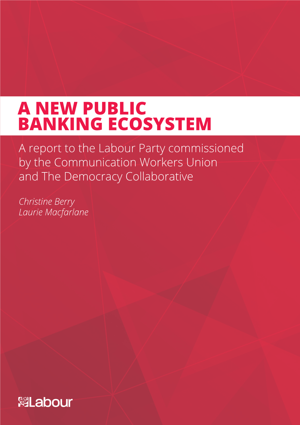 Building a New Public Banking Ecosystem 4 1 Introduction and Summary of Recommendations