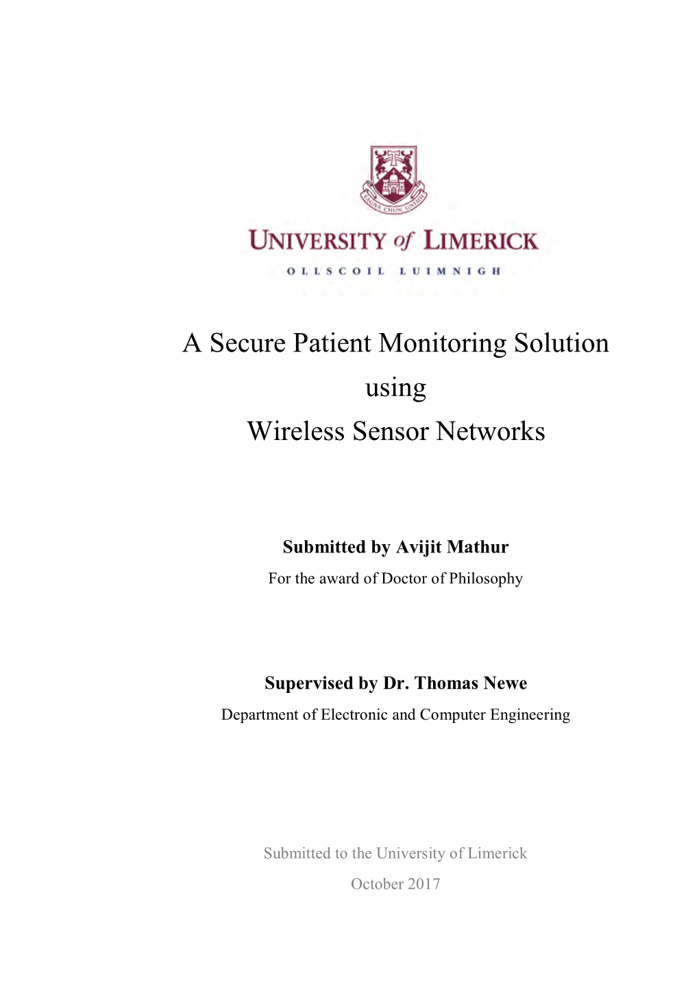 A Secure Patient Monitoring Solution Using Wireless Sensor Networks