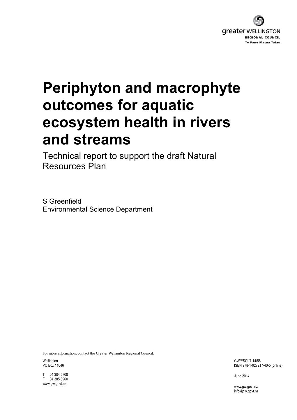 Periphyton and Macrophyte Outcomes for Aquatic Ecosystem Health in Rivers and Streams Technical Report to Support the Draft Natural Resources Plan