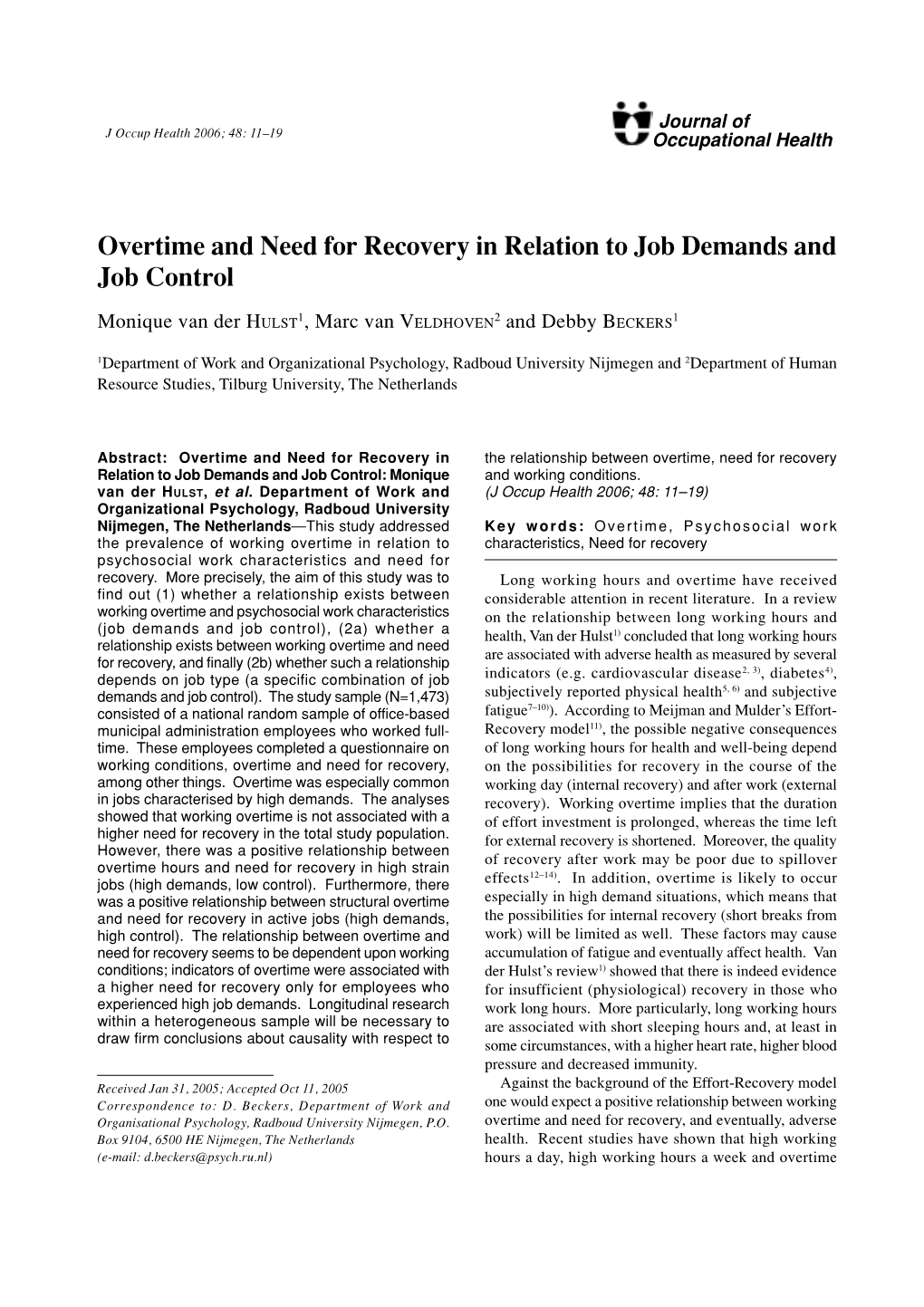 Overtime and Need for Recovery in Relation to Job Demands and Job Control