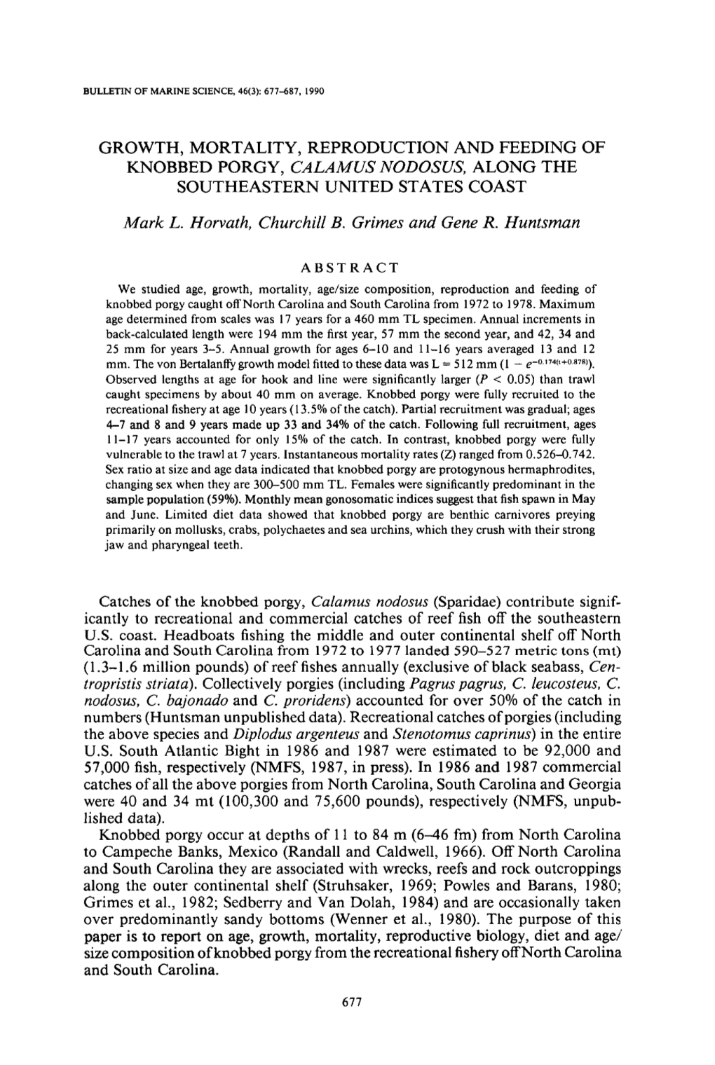 Growth, Mortality, Reproduction and Feeding of Knobbed Porgy, Calamus Nodosus, Along the Southeastern United States Coast