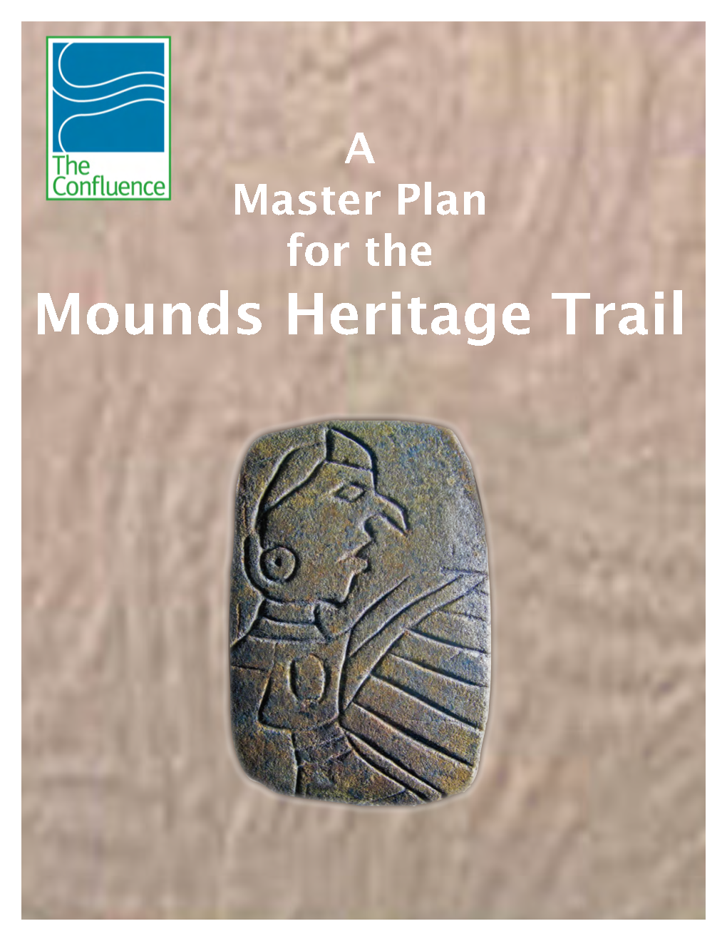 Mounds Heritage Trail Master Plan for Both Missouri and Illinois