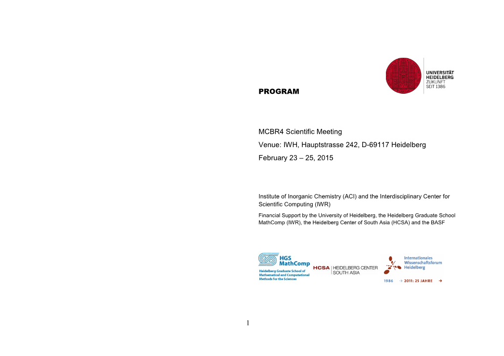 1 PROGRAM MCBR4 Scientific Meeting Venue: IWH, Hauptstrasse
