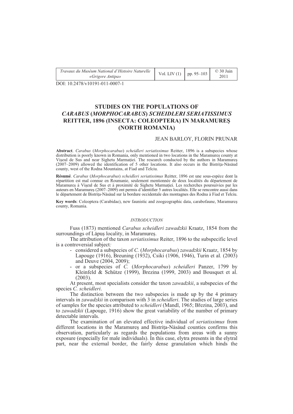 Studies on the Populations of Carabus (Morphocarabus) Scheidleri Seriatissimus Reitter, 1896 (Insecta: Coleoptera) in Maramureª (North Romania)