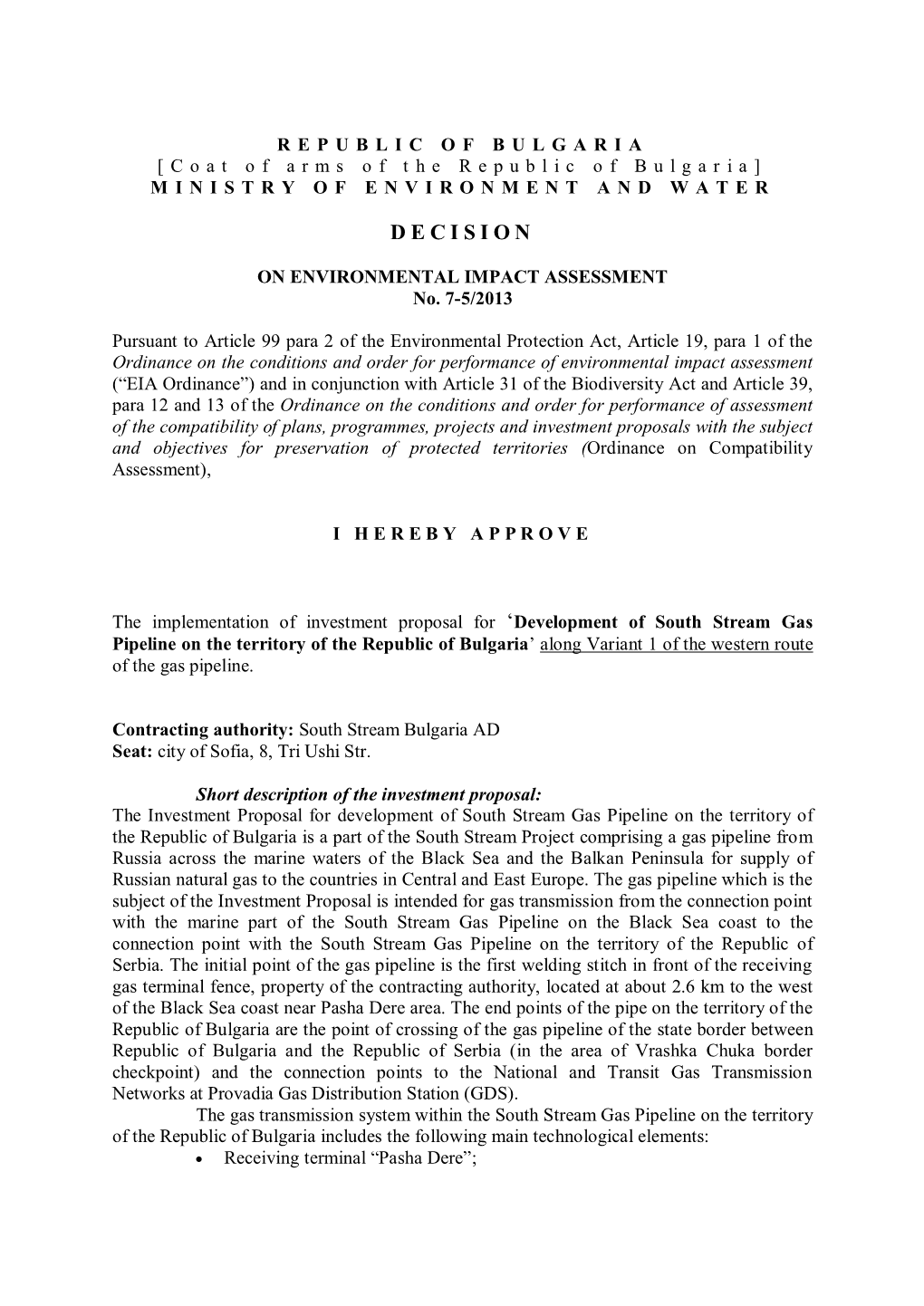 Decision on Environmental Impact Assessment No. 7-5/2013