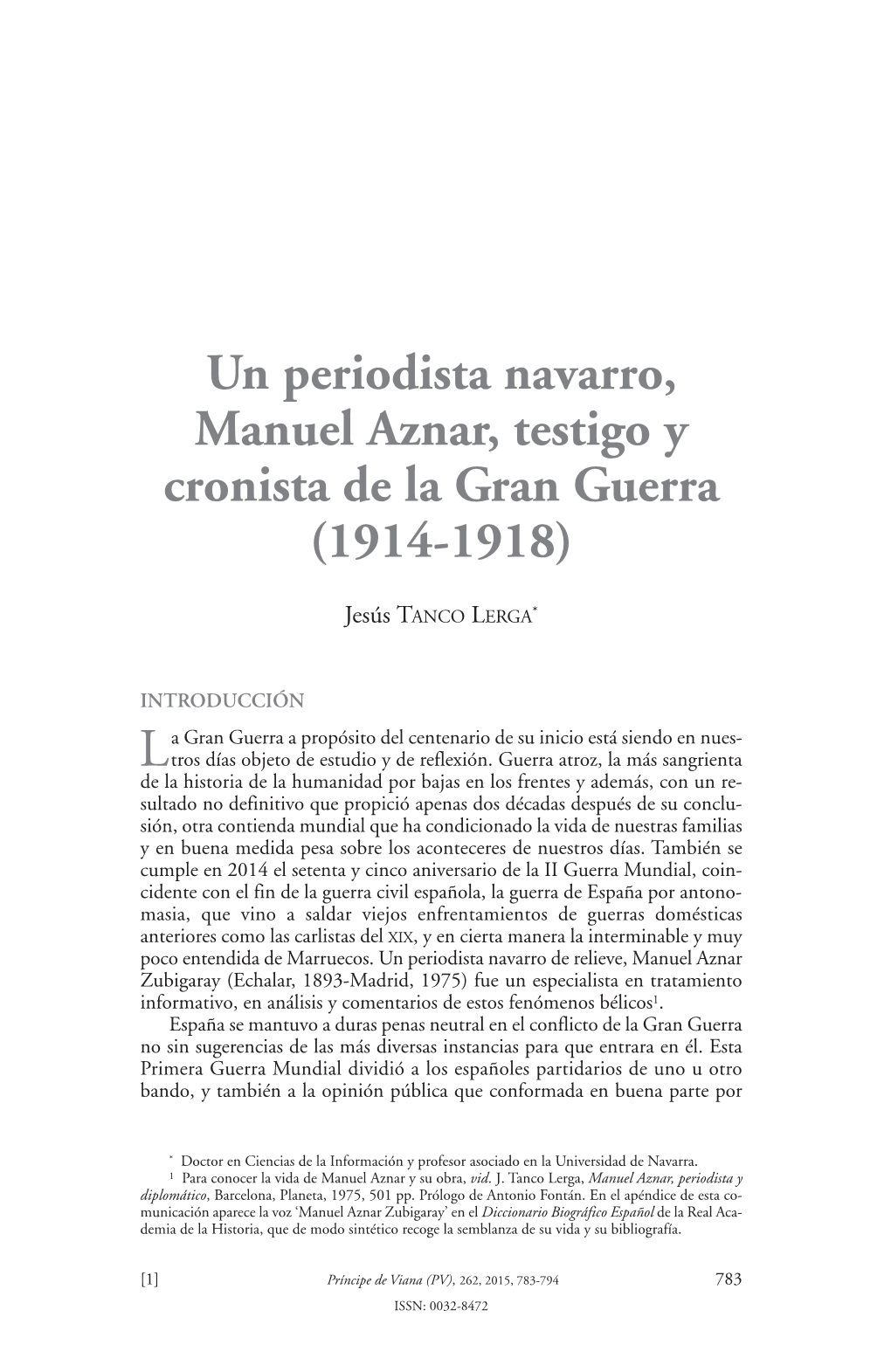 Un Periodista Navarro, Manuel Aznar, Testigo Y Cronista De La Gran Guerra (1914-1918)