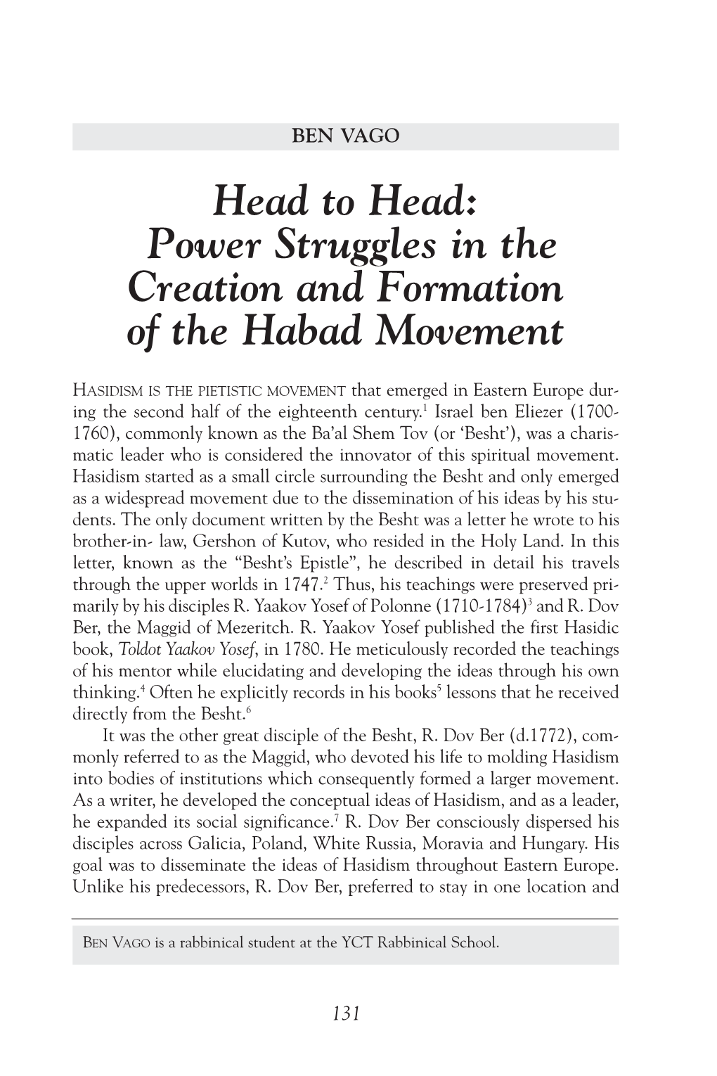 Head to Head: Power Struggles in the Creation and Formation of the Habad Movement