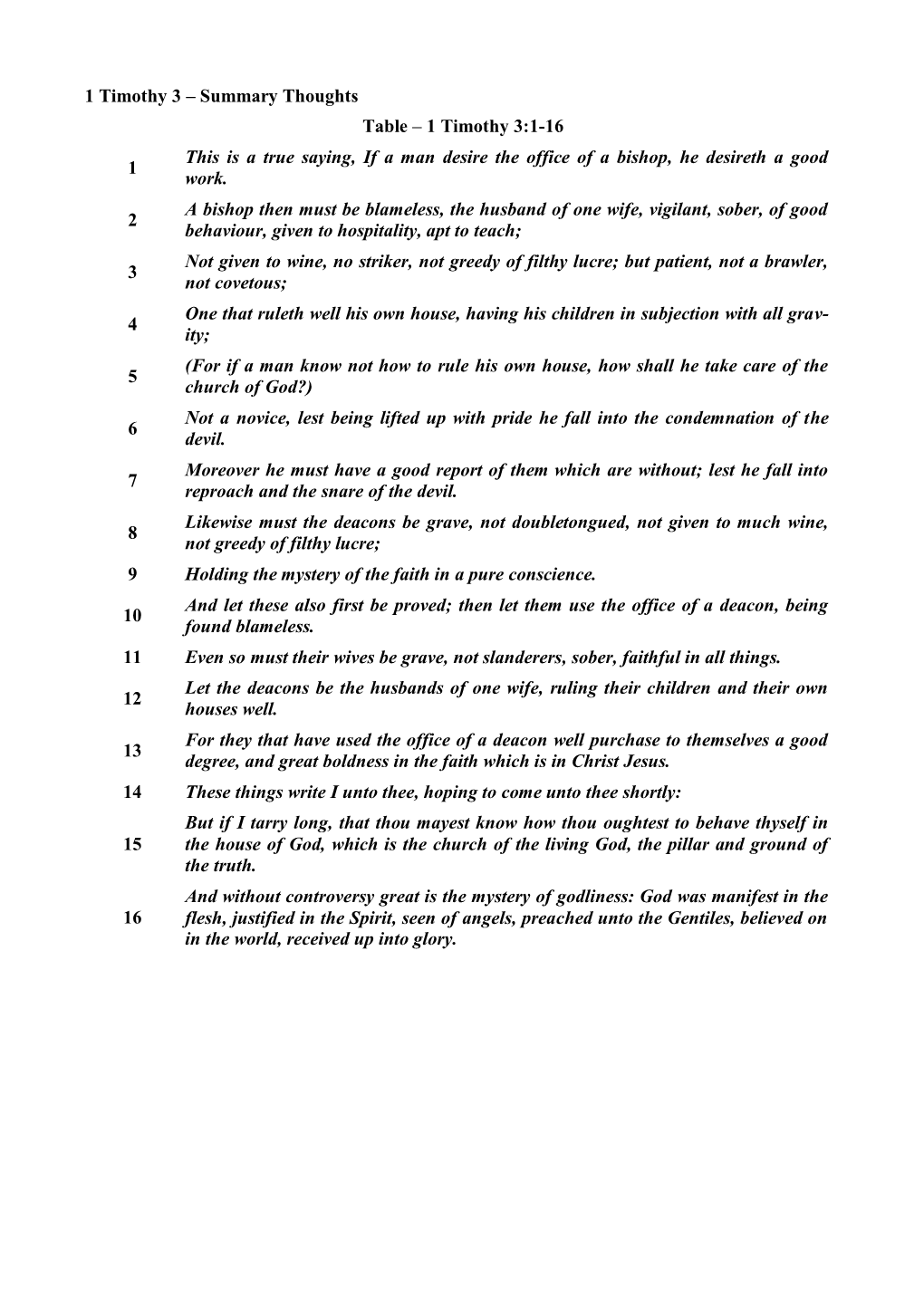 1 Timothy 3 – Summary Thoughts Table – 1 Timothy 3:1-16 This Is a True Saying, If a Man Desire the Office of a Bishop, He Desireth a Good 1 Work