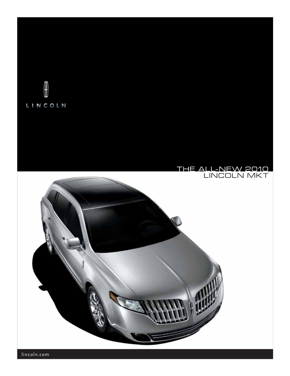 The All-New 2010 Lincoln Mkt
