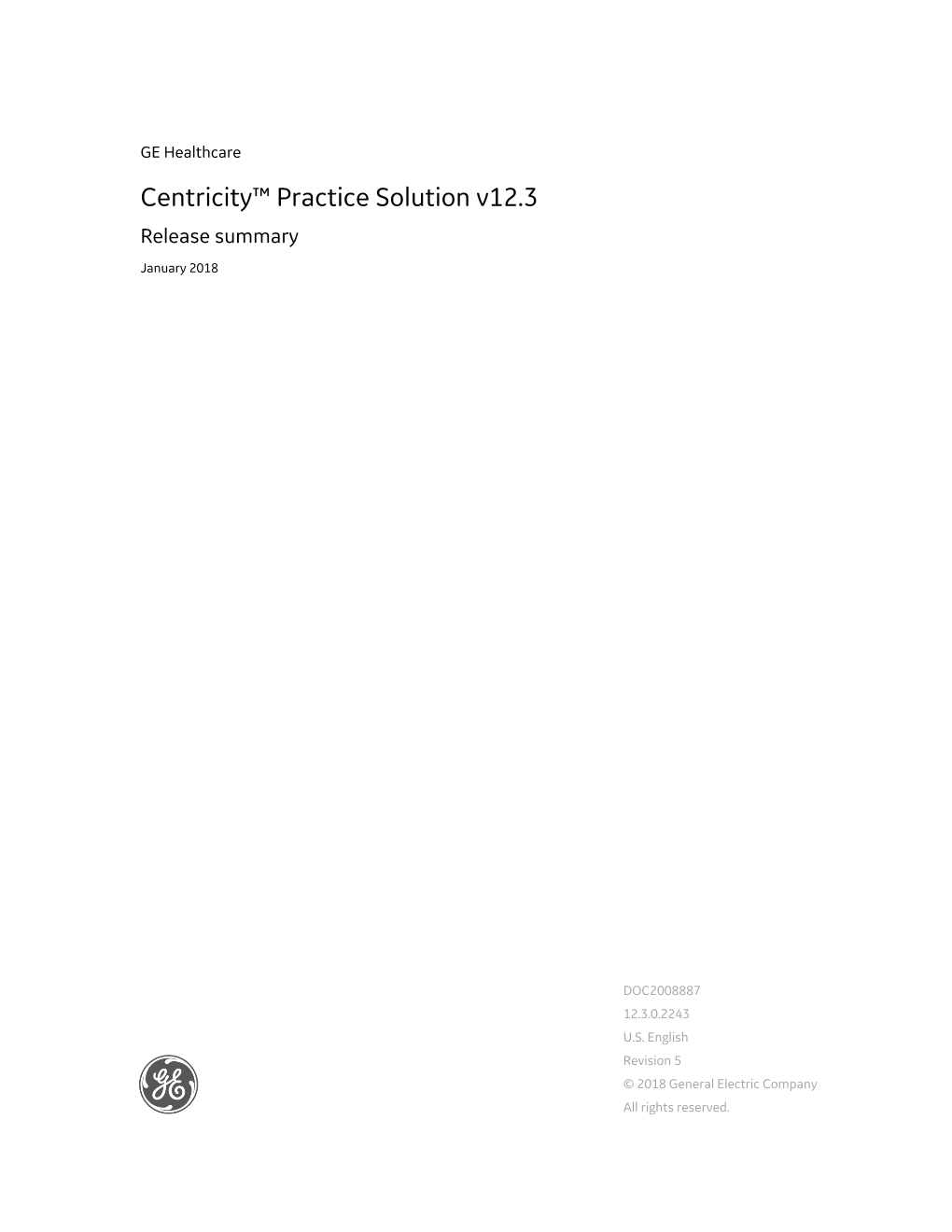 Centricity™ Practice Solution V12.3 Release Summary January 2018