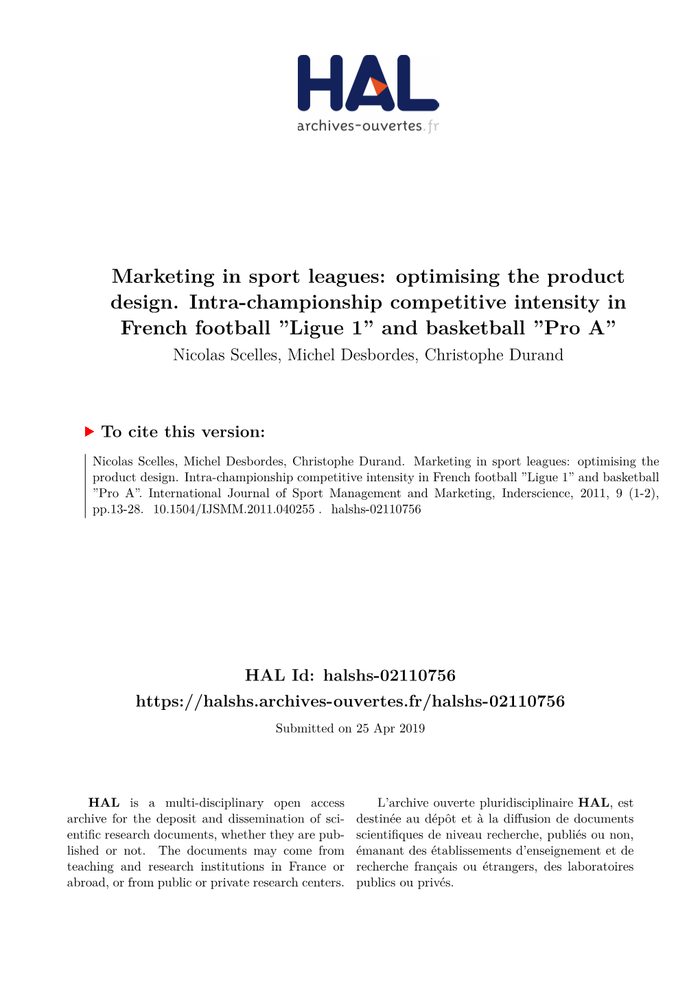 Marketing in Sport Leagues: Optimising the Product Design. Intra-Championship Competitive Intensity in French Football