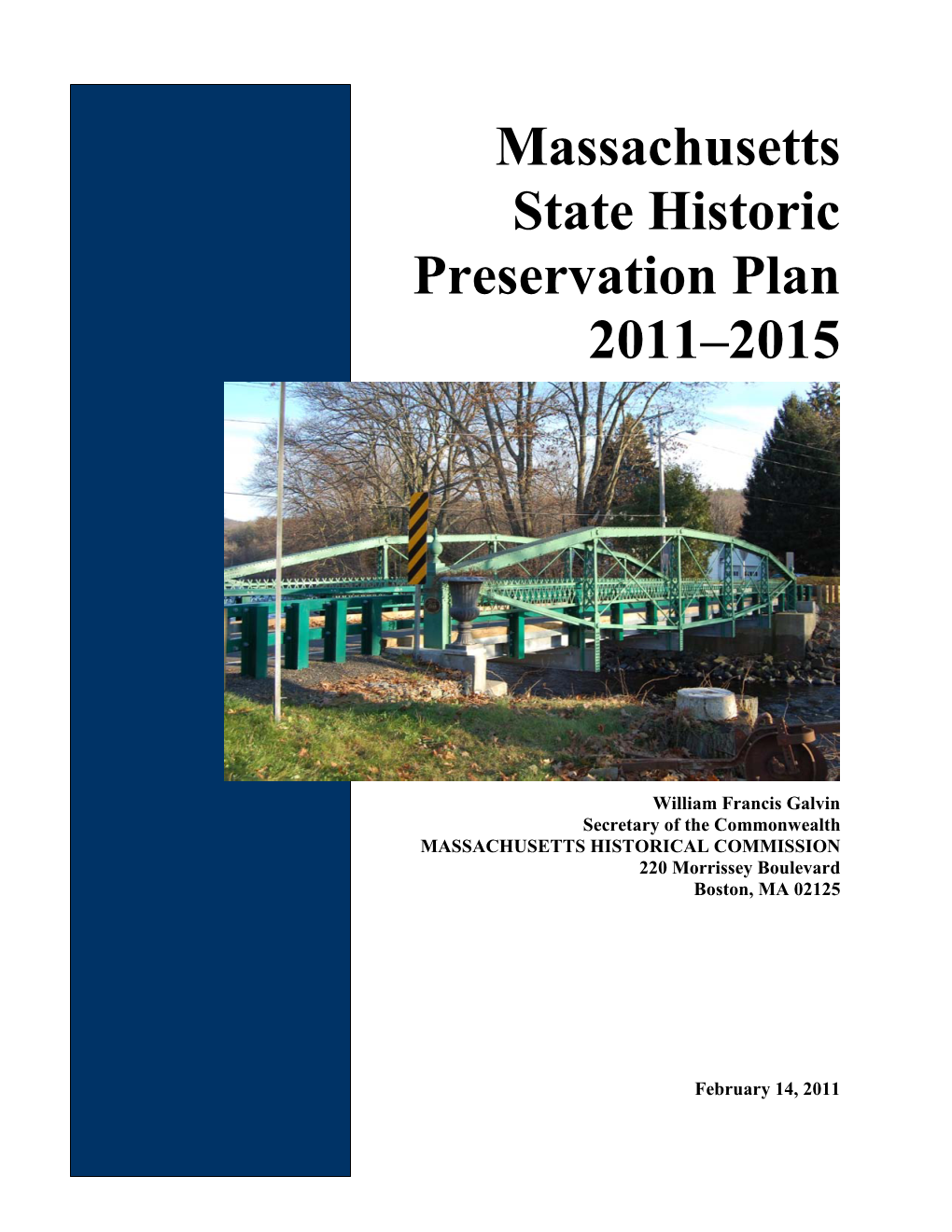 Massachusetts State Historic Preservation Plan 2011-2015 Has Been Financed in Part with Federal Funds from the National Park Service, U.S