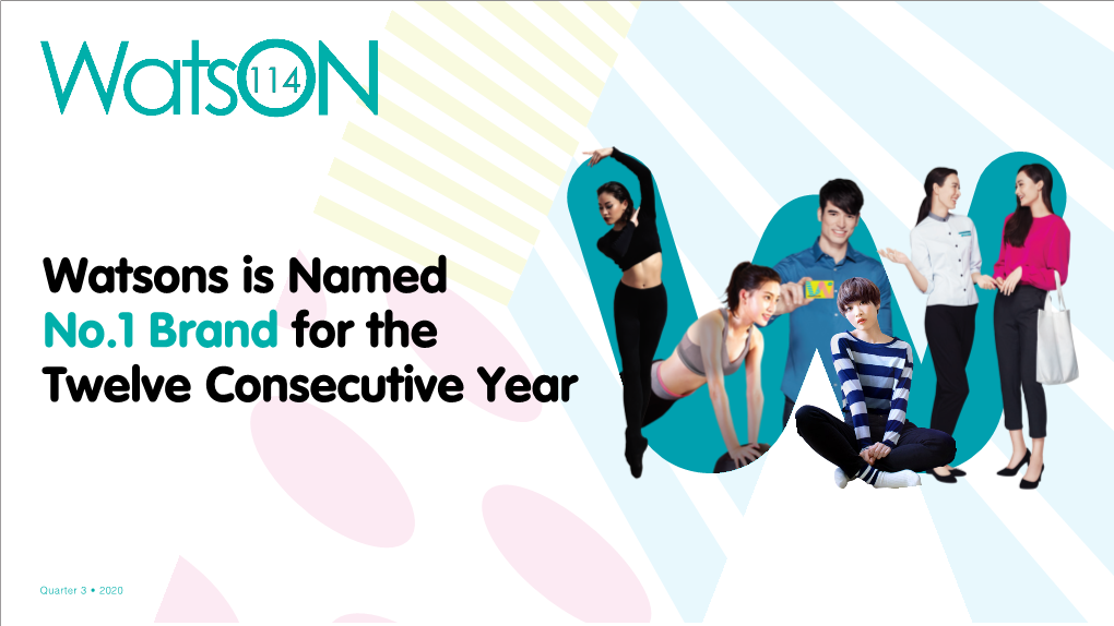 Watsons Is Named No.1 Brand for the Twelve Consecutive Year