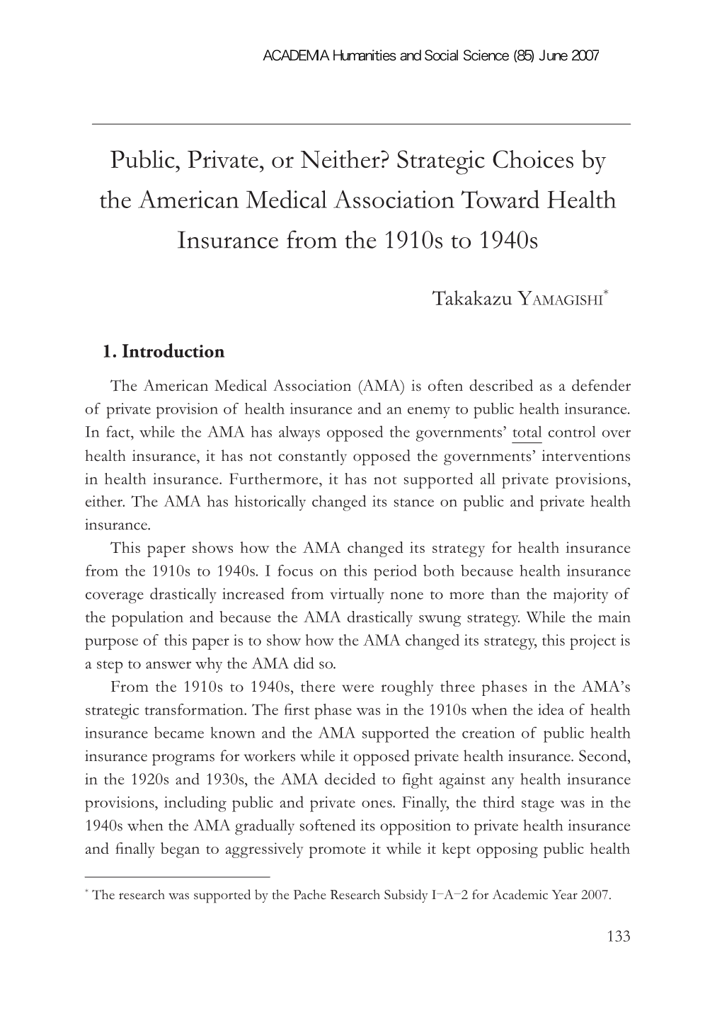 Public, Private, Or Neither? Strategic Choices by the American Medical Association Toward Health Insurance from the 1910S to 1940S