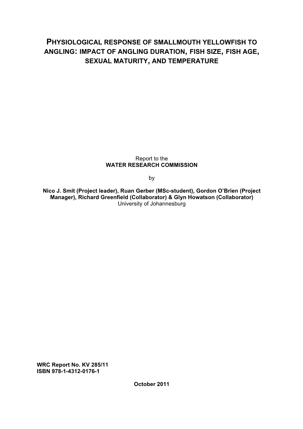 Physiological Response of Smallmouth Yellowfish to Angling: Impact of Angling Duration, Fish Size, Fish Age, Sexual Maturity, and Temperature