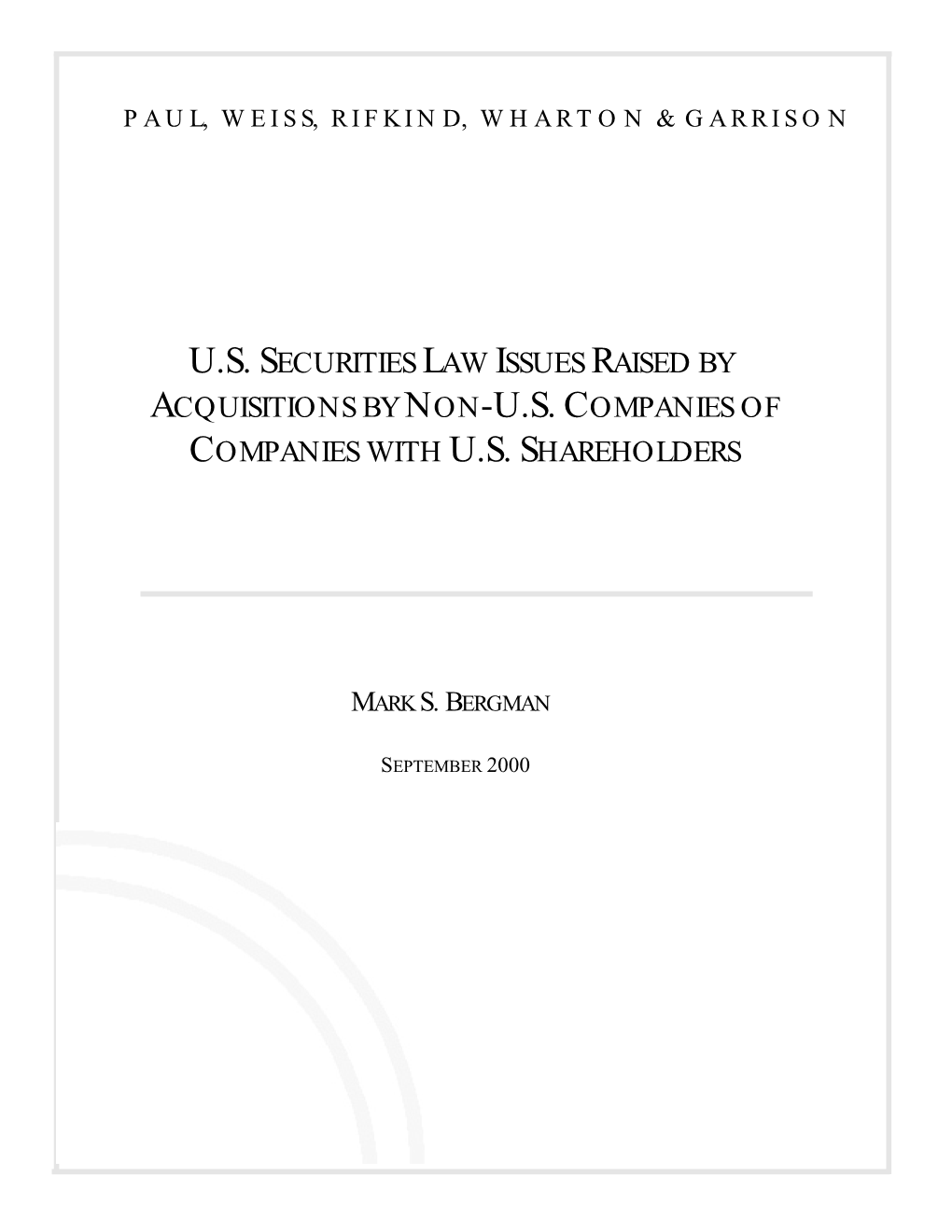 Us Securities Law Issues Raised by Acquisitions by Non-Us Companies