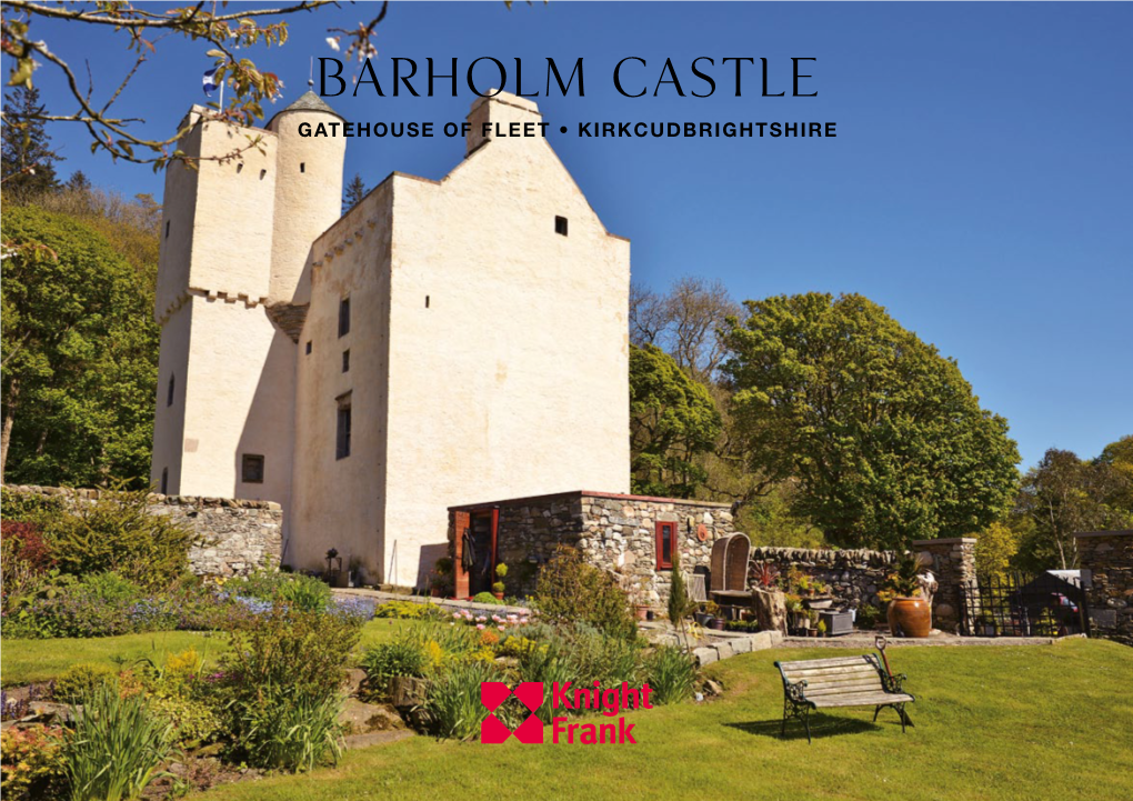 Barholm Castle GATEHOUSE of FLEET • KIRKCUDBRIGHTSHIRE