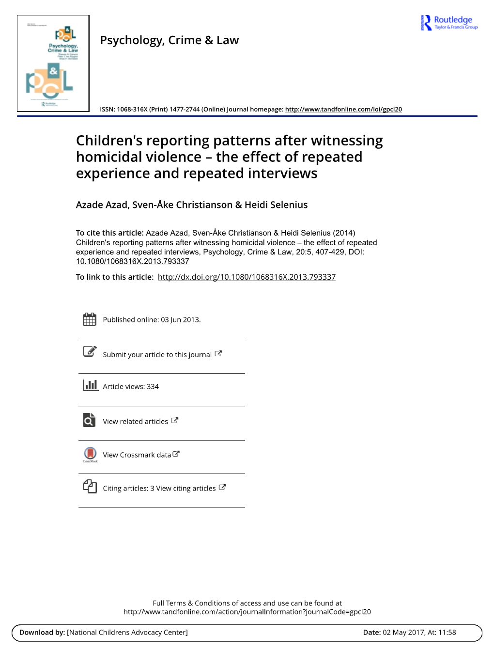 Children's Reporting Patterns After Witnessing Homicidal Violence – the Effect of Repeated Experience and Repeated Interviews