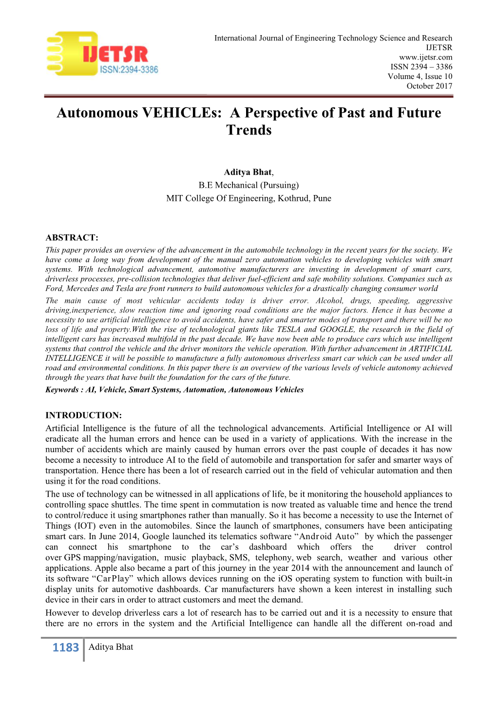 Autonomous Vehicles: a Perspective of Past and Future Trends