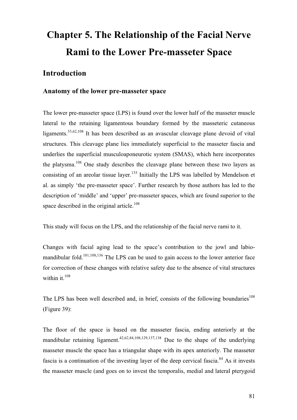 Chapter 5. the Relationship of the Facial Nerve Rami to the Lower Pre-Masseter Space