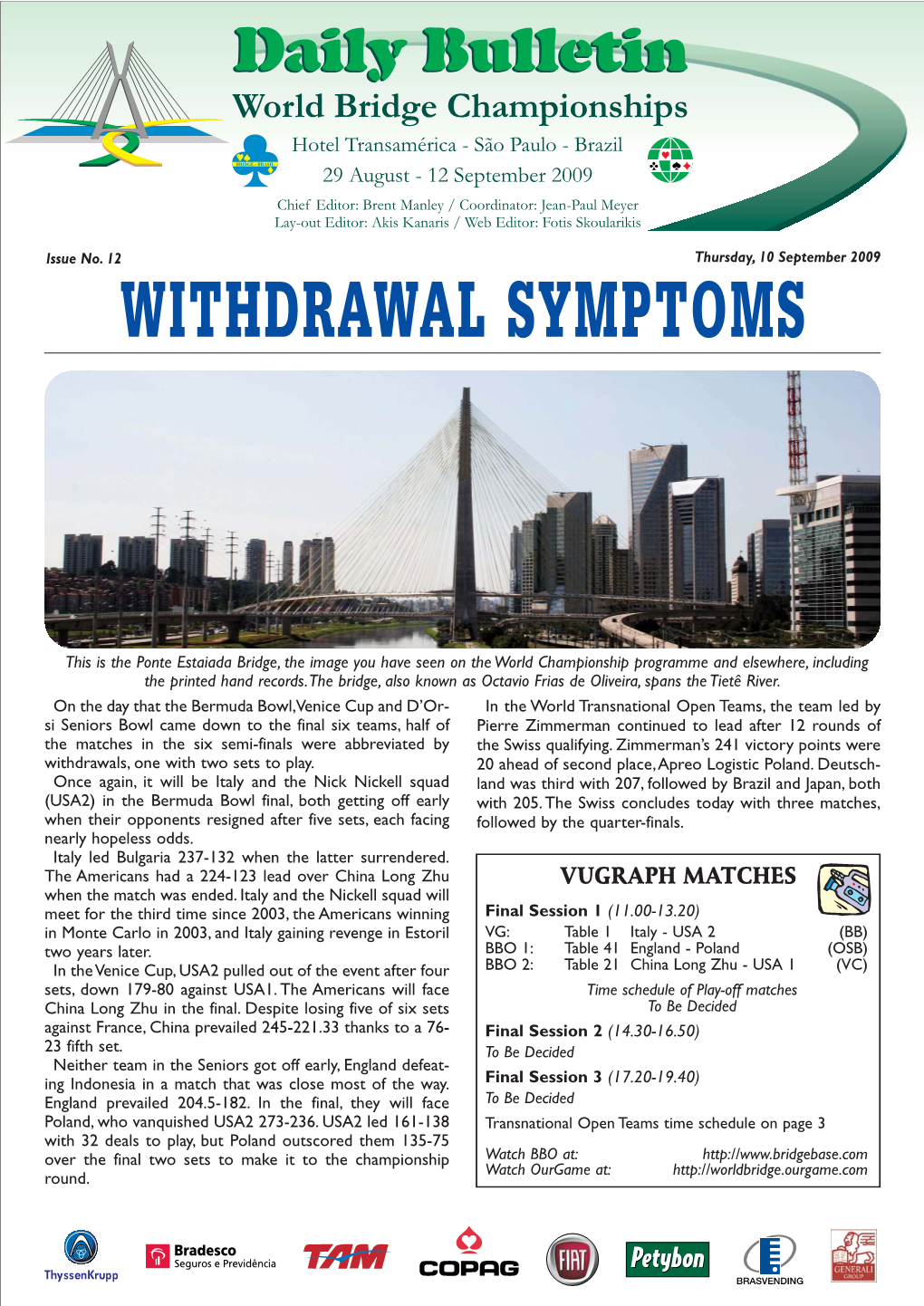 WITHDRAWAL Symptomsthursday, 10 September 2009