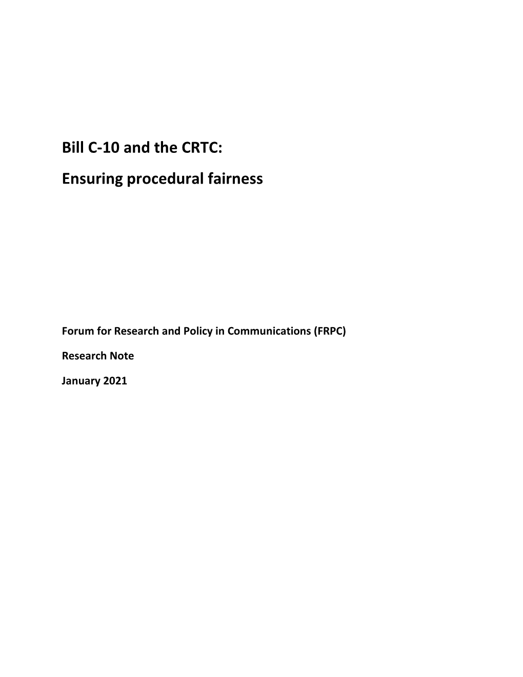 Bill C-10 and the CRTC: Ensuring Procedural Fairness