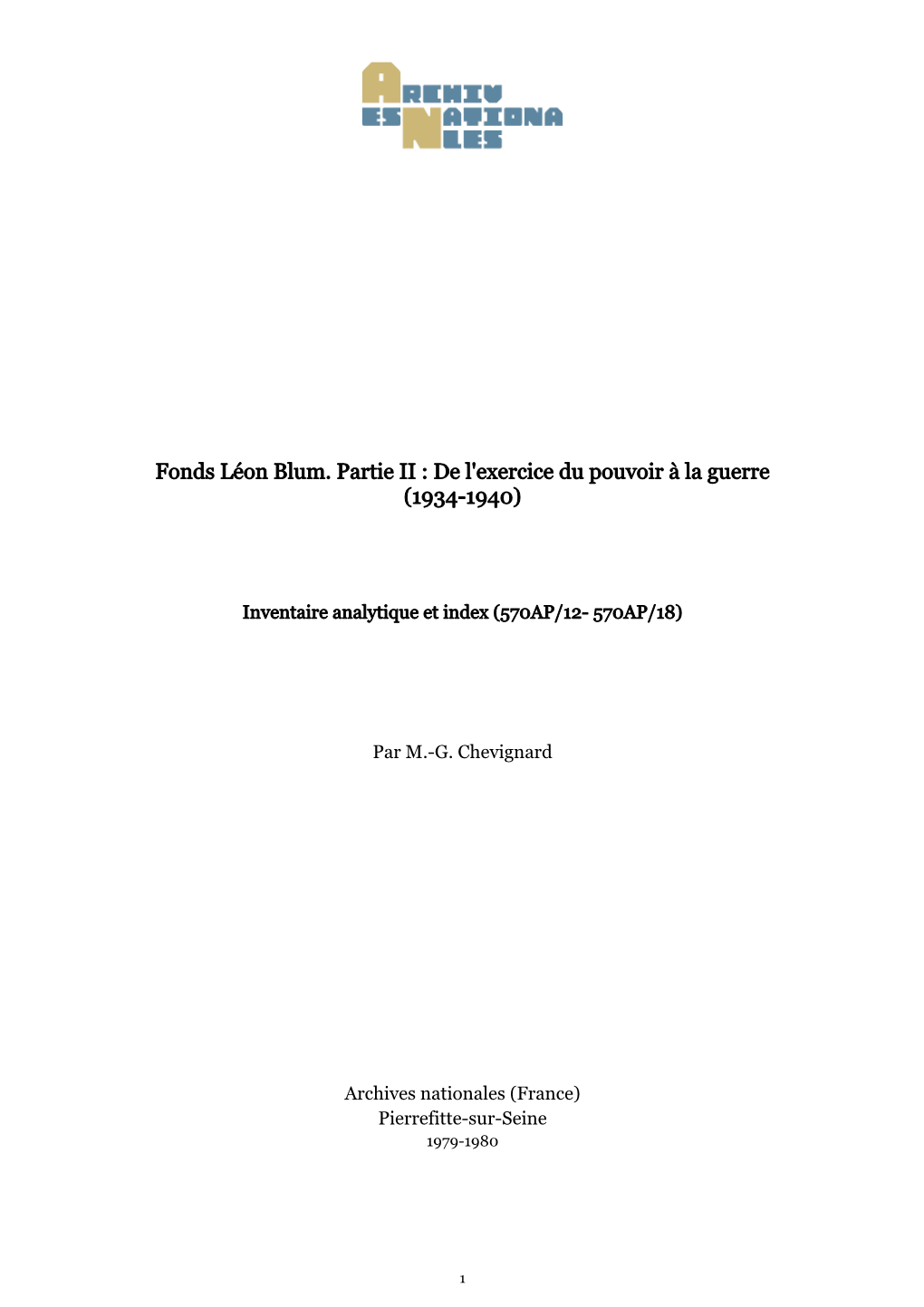 Fonds Léon Blum. Partie II : De L'exercice Du Pouvoir À La Guerre (1934-1940)