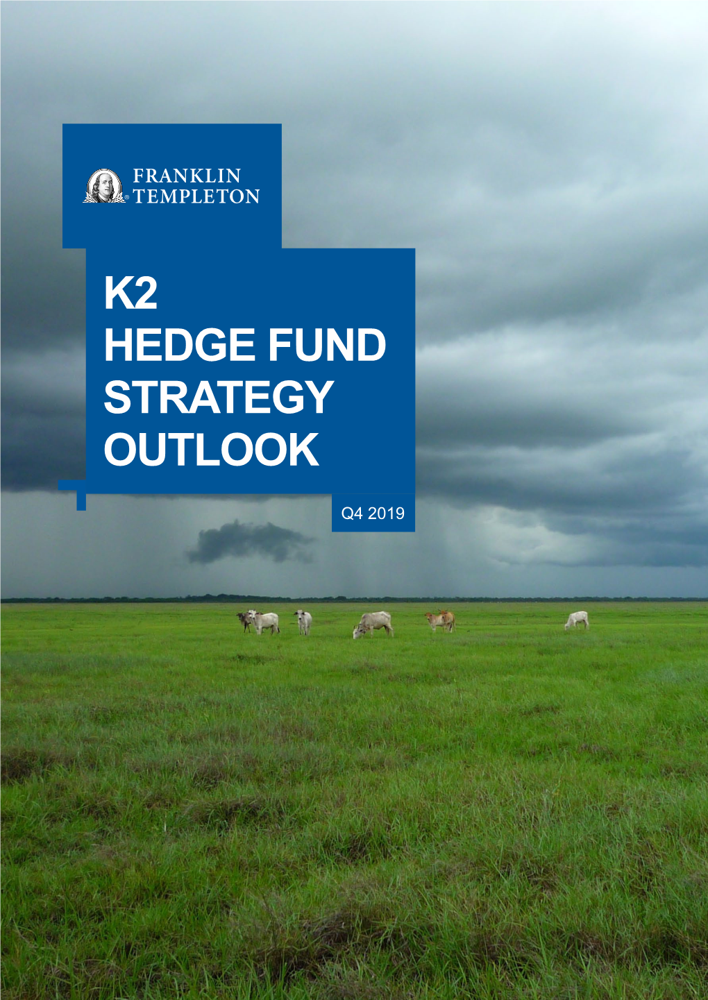 K2 Hedge Fund Strategy Outlook