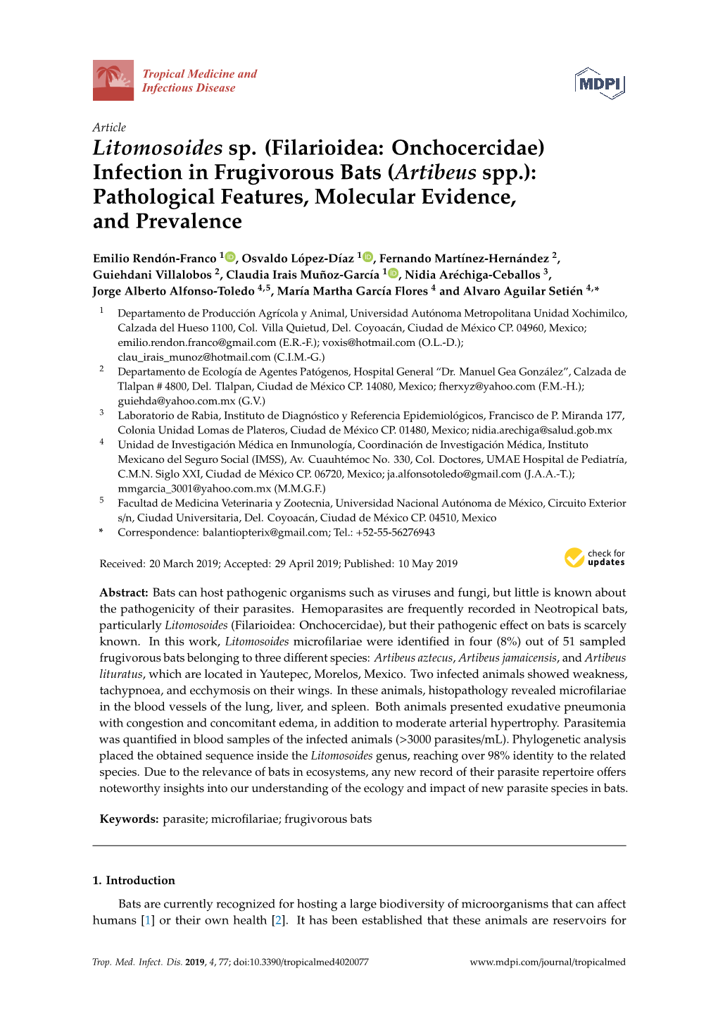 (Filarioidea: Onchocercidae) Infection in Frugivorous Bats (Artibeus Spp.): Pathological Features, Molecular Evidence, and Prevalence