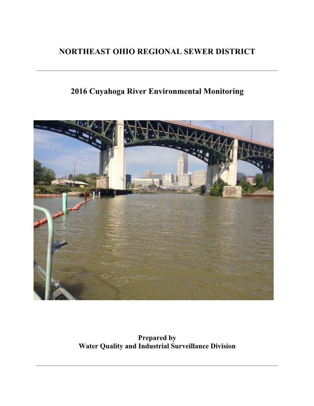 NORTHEAST OHIO REGIONAL SEWER DISTRICT 2016 Cuyahoga River Environmental Monitoring