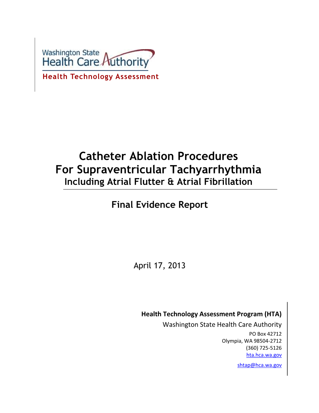 Catheter Ablation Procedures for Supraventricular Tachyarrhythmia Including Atrial Flutter & Atrial Fibrillation