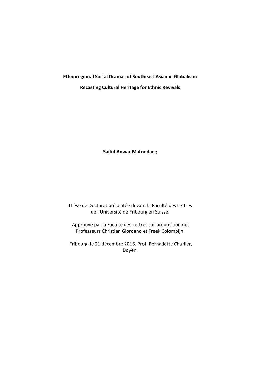 Ethnoregional Social Dramas of Southeast Asian in Globalism