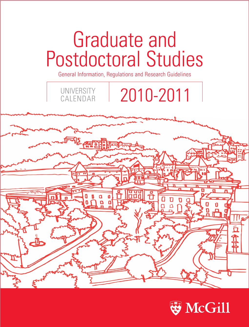 Graduate and Postdoctoral Studies General Information, Regulations and Research Guidelines