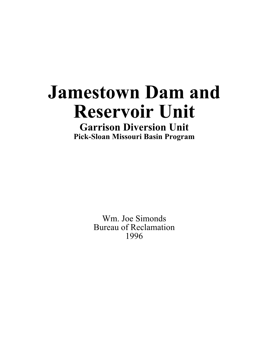 Jamestown Dam and Reservoir Project, P-SMBP, Noth Dakota