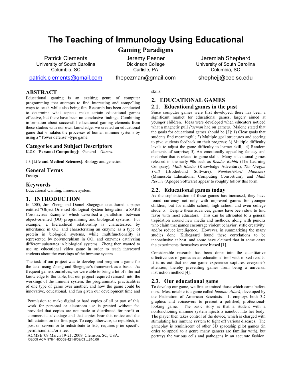 The Teaching of Immunology Using Educational: Gaming Paradigms