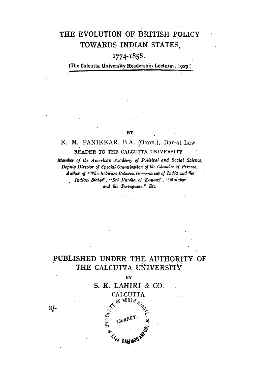 I774-1858. (The Calcutta University Readership Lectures, 1929.)