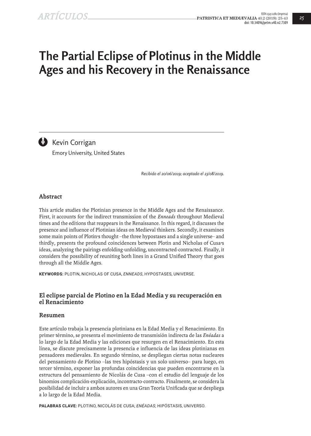 The Partial Eclipse of Plotinus in the Middle Ages and His Recovery in the Renaissance