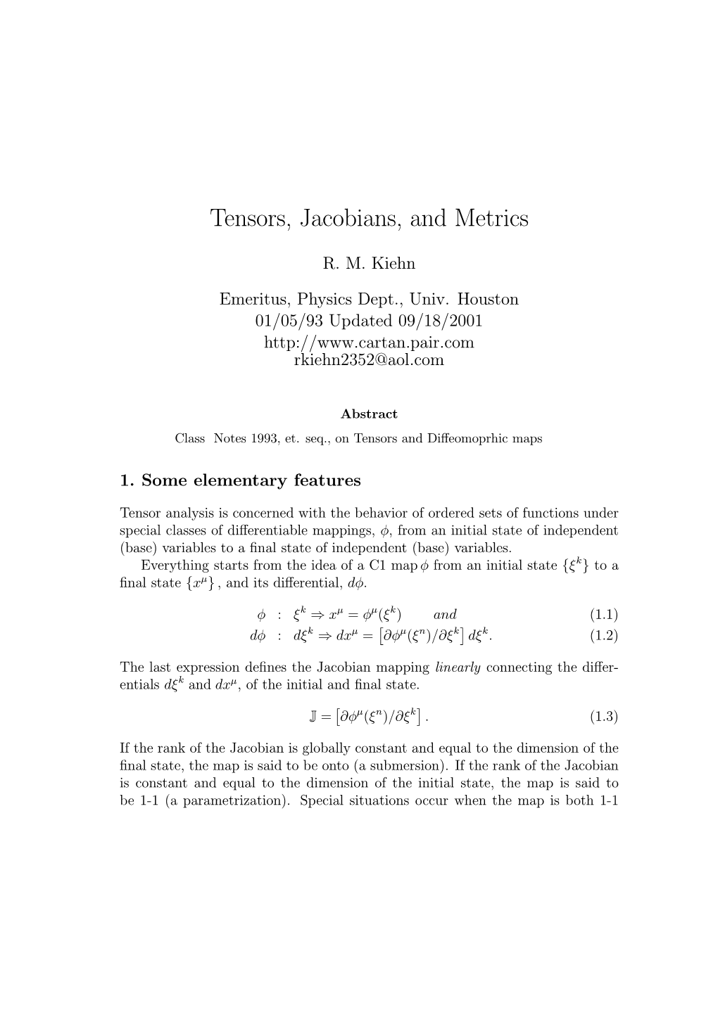 Tensors, Jacobians, and Metrics