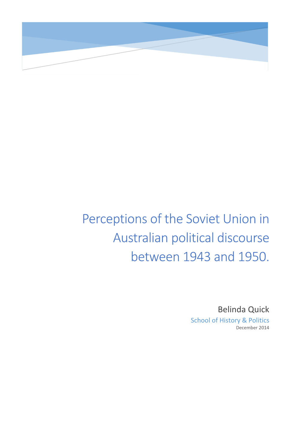 Perceptions of the Soviet Union in Australian Political Discourse Between 1943 and 1950