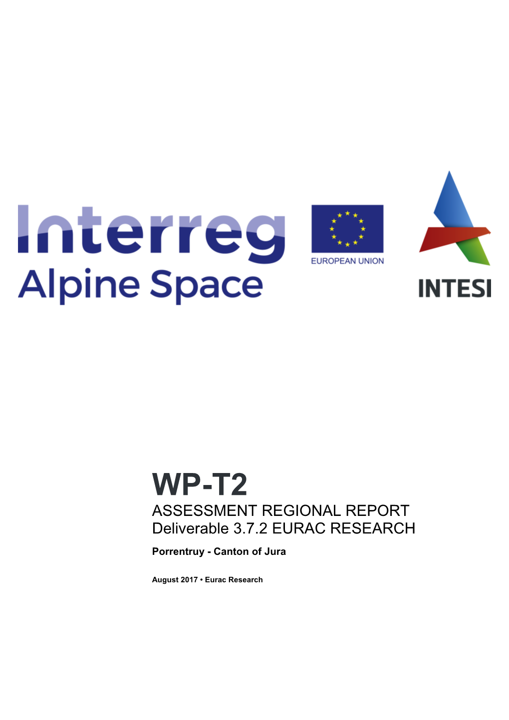 ASSESSMENT REGIONAL REPORT Deliverable 3.7.2 EURAC RESEARCH