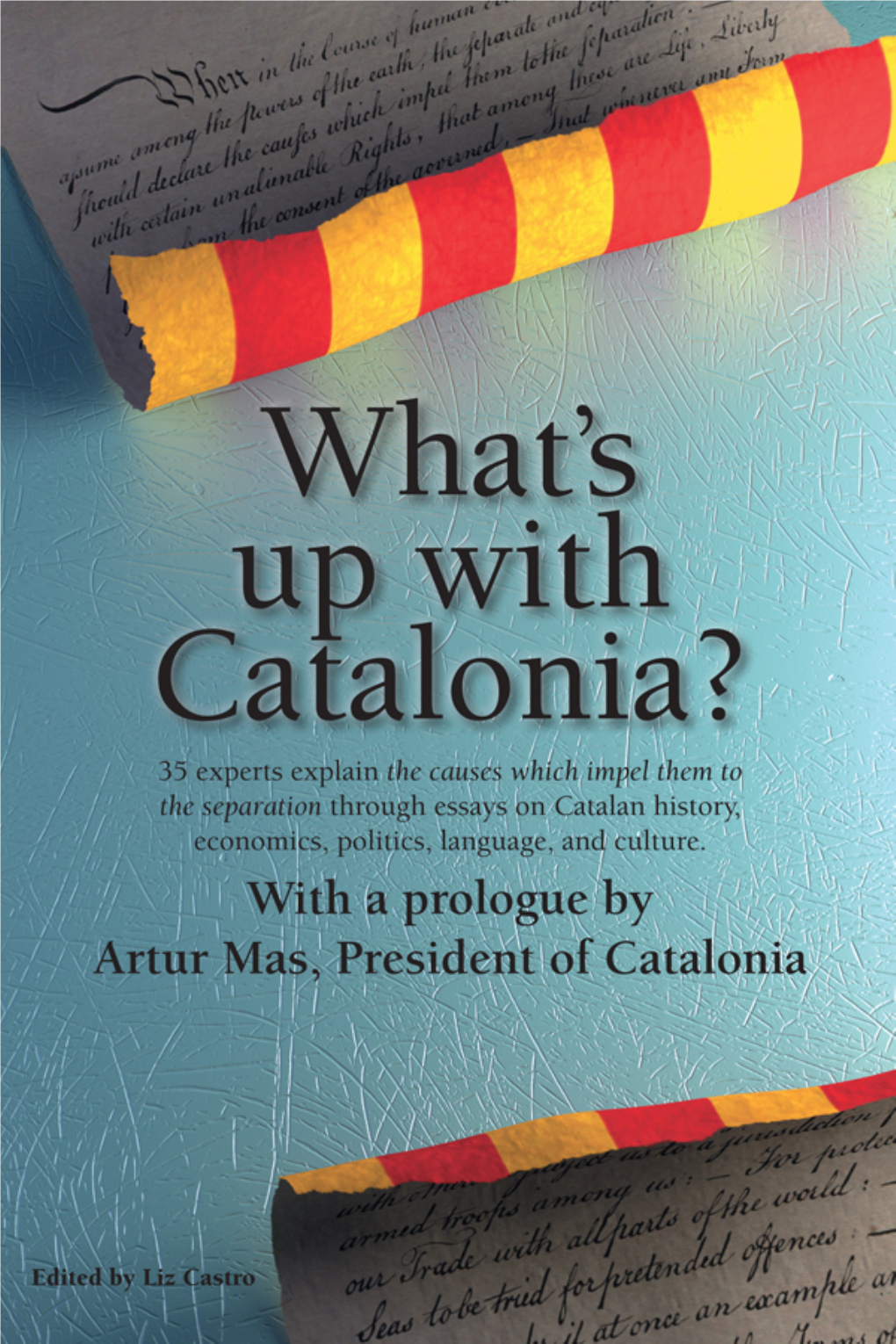 What's up with Catalonia?