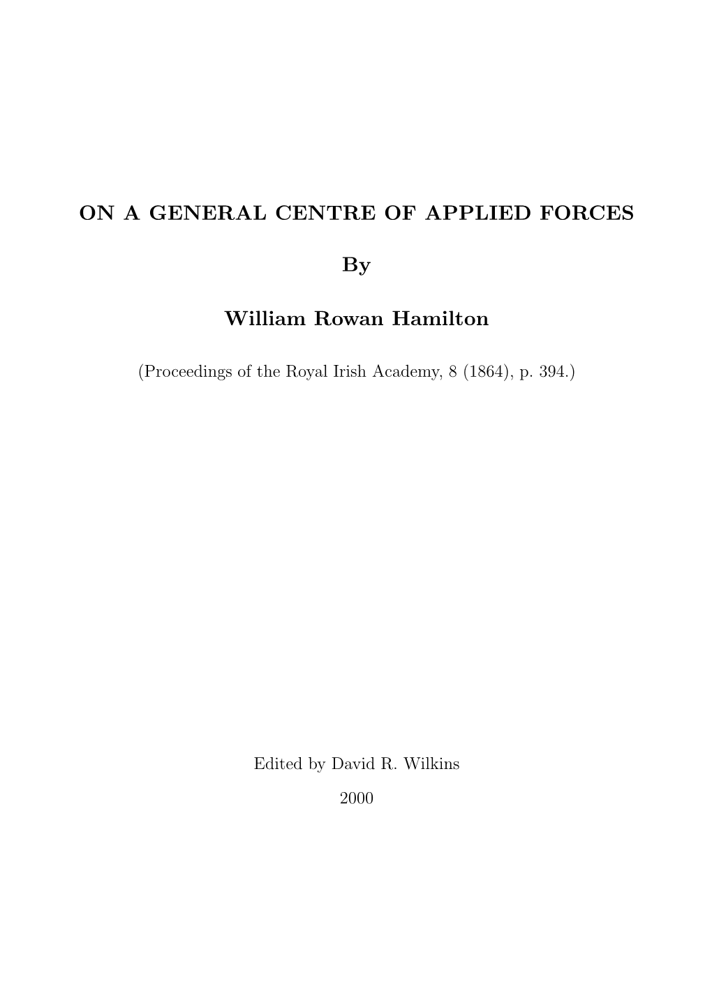 ON a GENERAL CENTRE of APPLIED FORCES by William Rowan Hamilton