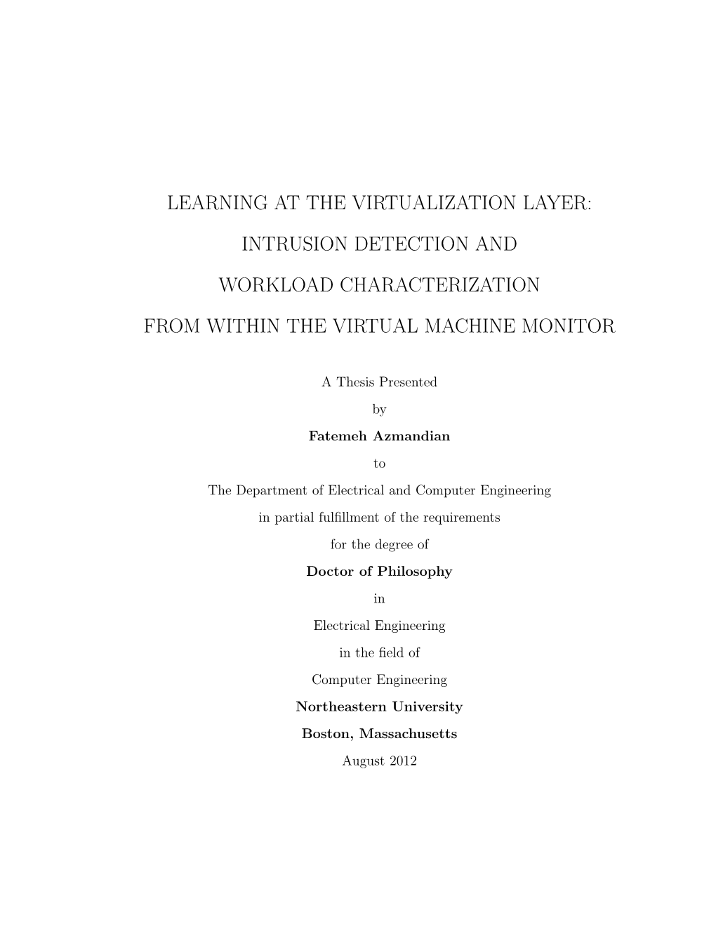 Intrusion Detection and Workload Characterization from Within The