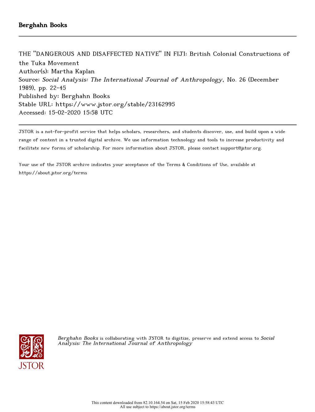 IN FIJI: British Colonial Constructions of the Tuka Movement Author(S): Martha Kaplan Source: Social Analysis: the International Journal of Anthropology, No