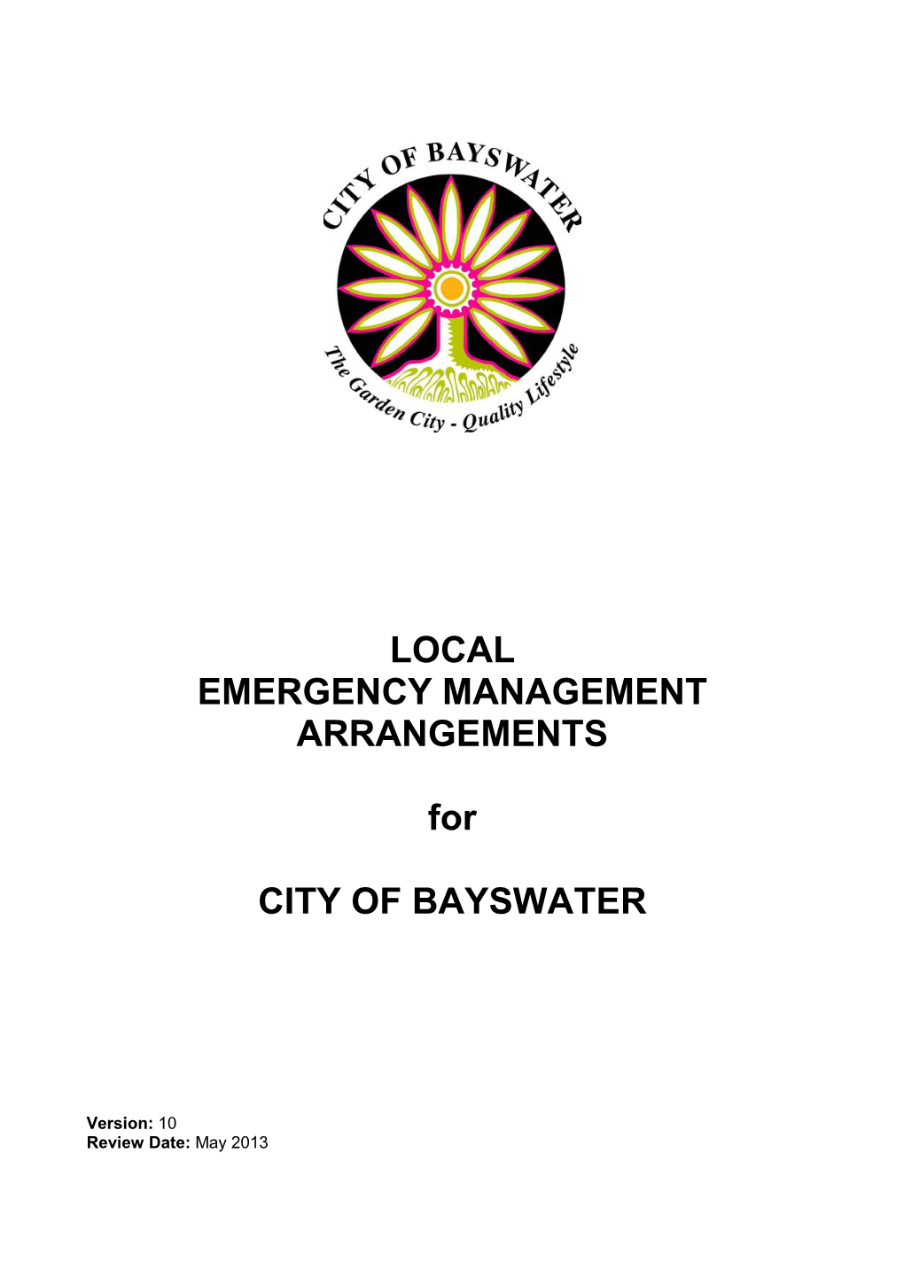 LOCAL EMERGENCY MANAGEMENT ARRANGEMENTS for CITY of BAYSWATER