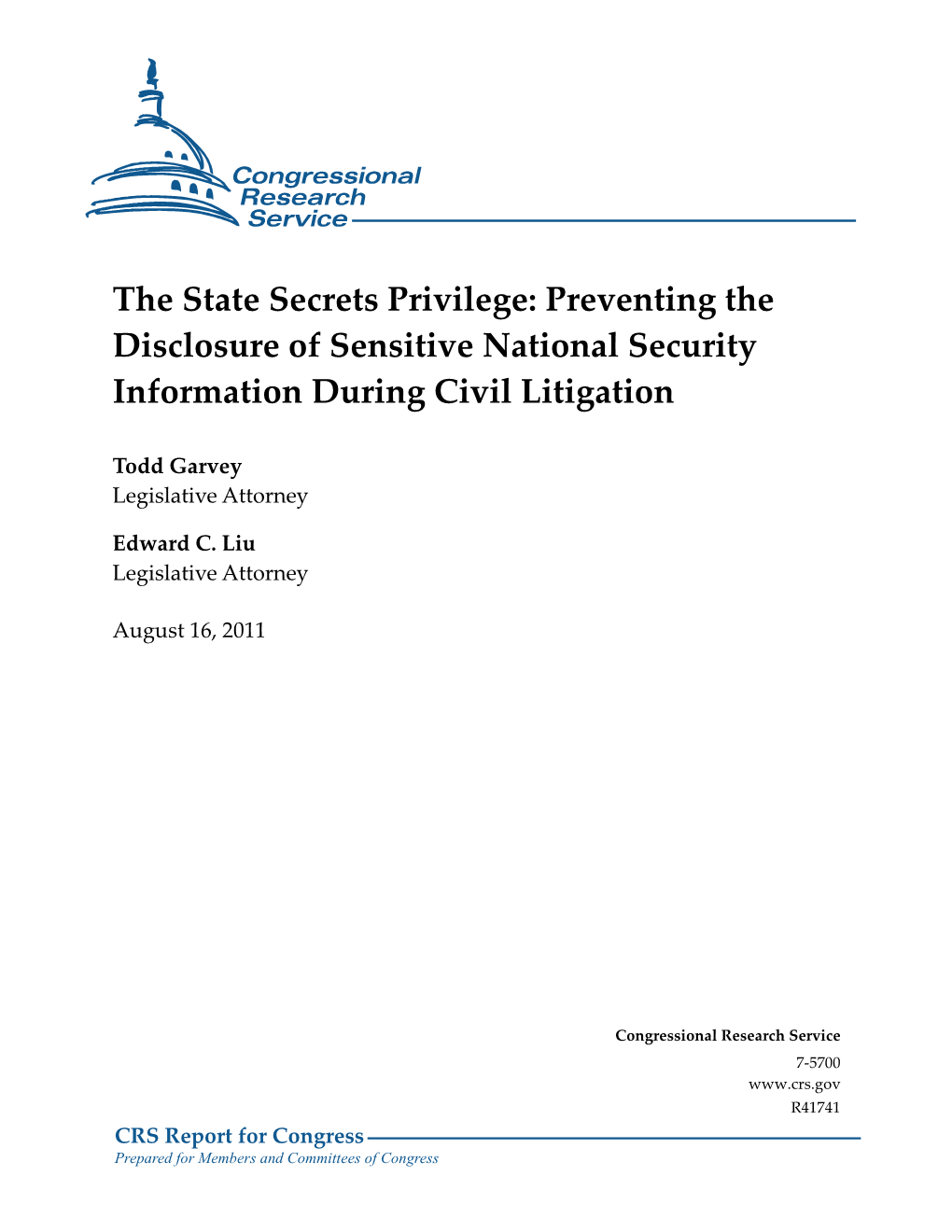 The State Secrets Privilege: Preventing the Disclosure of Sensitive National Security Information During Civil Litigation