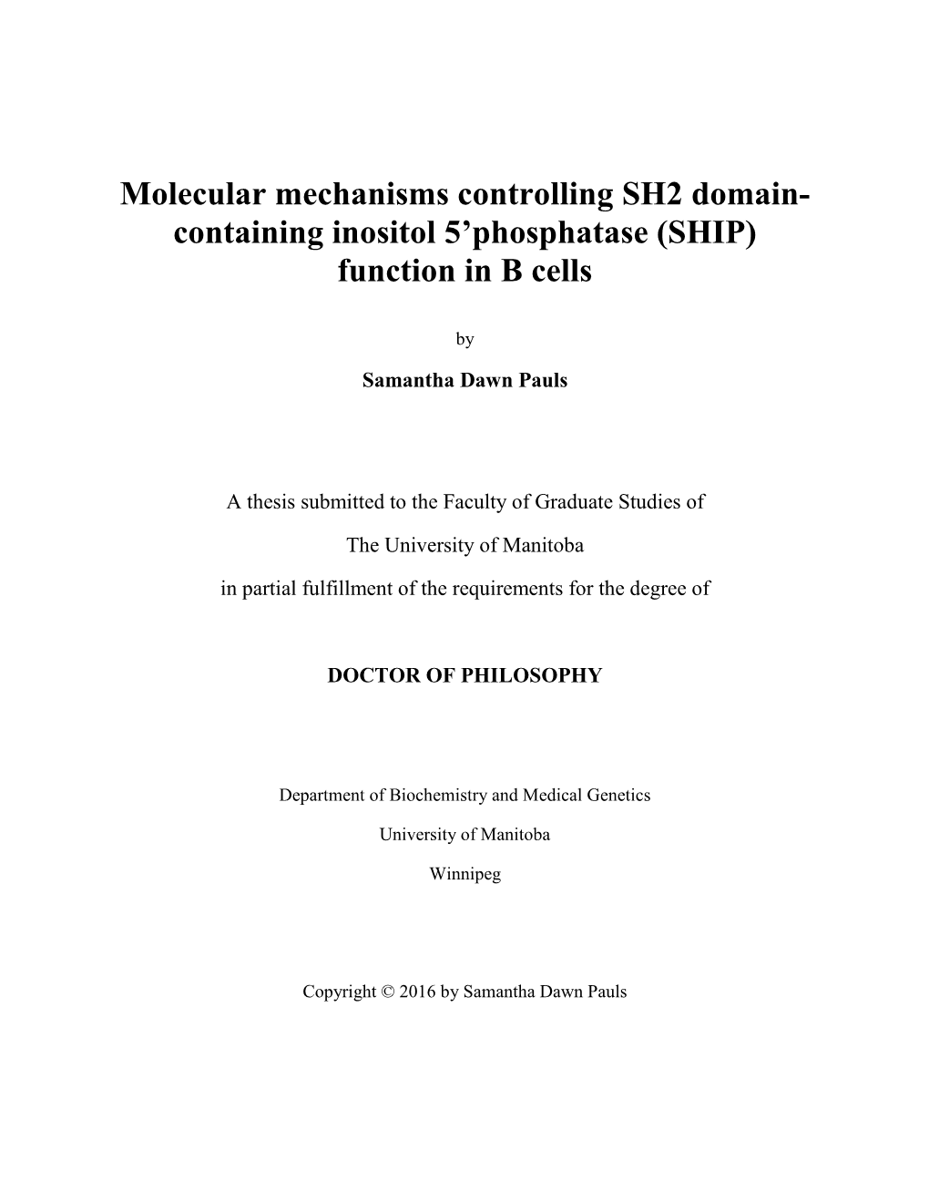 Containing Inositol 5'Phosphatase (SHIP)