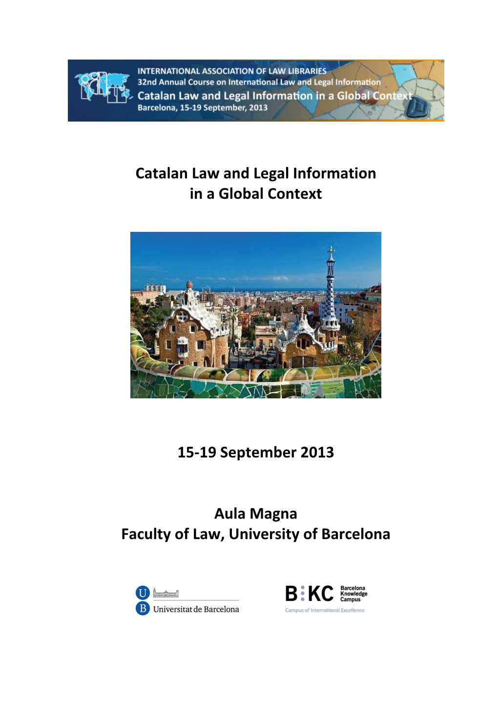 Catalan Law and Legal Information in a Global Context 15-19 September