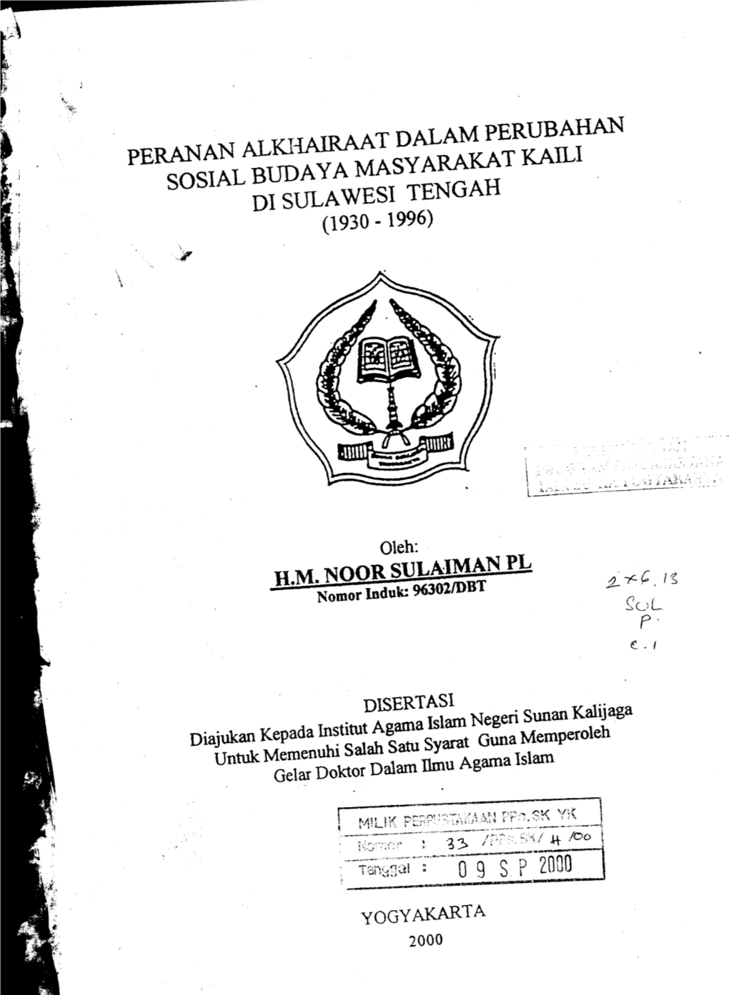 Pera.Nan Alkhairaat Dalam Perubahan Sosial Buday a Masy Araka T Kaili Di Sulawesi Tengah ., (1930 - 1996) \ '
