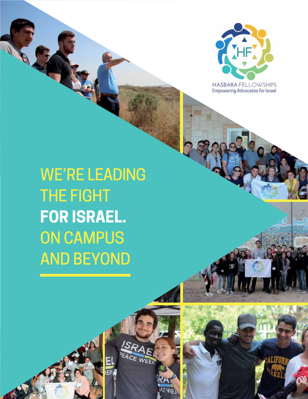 We're Leading the Fight for Israel. on Campus and Beyond